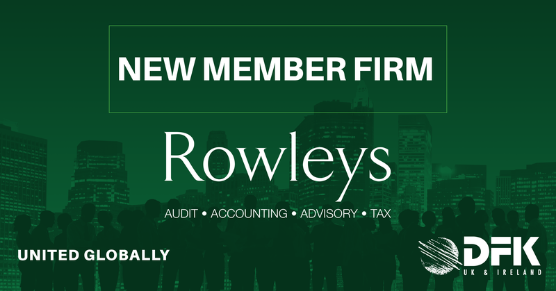  Rowleys Joins DFK UK & Ireland as Newest Member Firm